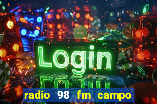 radio 98 fm campo formoso bahia